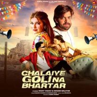 download Chalaiye Goli Na Bhartar Masoom Sharma, Nandani Singh mp3 song ringtone, Chalaiye Goli Na Bhartar Masoom Sharma, Nandani Singh full album download