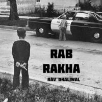 download Rab Rakha Rav Dhaliwal mp3 song ringtone, Rab Rakha Rav Dhaliwal full album download