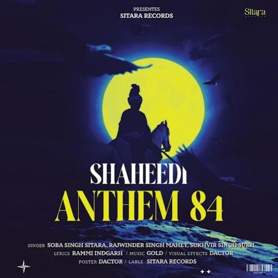 download Shaheedi Anthem 84 Soba Singh Sitara mp3 song ringtone, Shaheedi Anthem 84 Soba Singh Sitara full album download