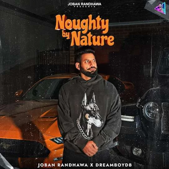 download Feel Bad Joban Randhawa mp3 song ringtone, Noughty By Nature Joban Randhawa full album download