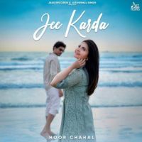 download Jee Karda Noor Chahal mp3 song ringtone, Jee Karda Noor Chahal full album download