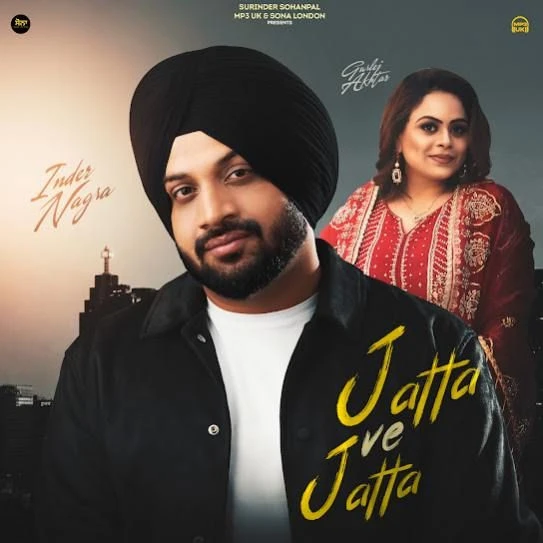 download Jatta Ve Jatta Inder Nagra mp3 song ringtone, Jatta Ve Jatta Inder Nagra full album download