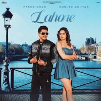 download Lahore Feroz Khan mp3 song ringtone, Lahore Feroz Khan full album download