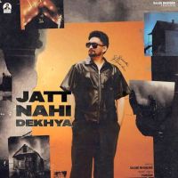 download Jatt Nahi Dekhya Saabi Bhinder mp3 song ringtone, Jatt Nahi Dekhya Saabi Bhinder full album download