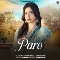 download Paro Masoom Sharma, Nidhi Sharma mp3 song ringtone, Paro Masoom Sharma, Nidhi Sharma full album download