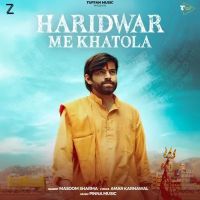 download Haridwar Me Khatola Masoom Sharma mp3 song ringtone, Haridwar Me Khatola Masoom Sharma full album download