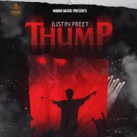 download Thump Justin Preet mp3 song ringtone, Thump Justin Preet full album download