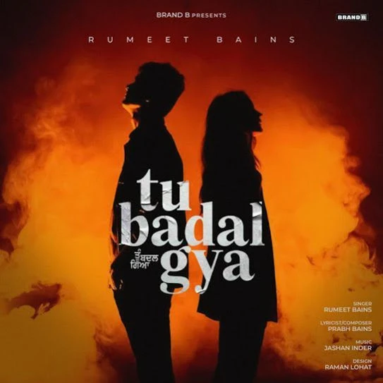 download Tu Badal Gya Rumeet Bains mp3 song ringtone, Tu Badal Gya Rumeet Bains full album download