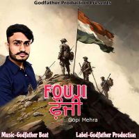 download Fouji Gopi Mehra mp3 song ringtone, Fouji Gopi Mehra full album download