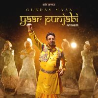 download Yaar Punjabi Anthem Gurdas Maan mp3 song ringtone, Yaar Punjabi Anthem Gurdas Maan full album download