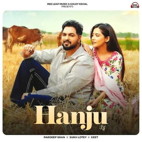 download Hanju Pardeep Sran mp3 song ringtone, Hanju Pardeep Sran full album download