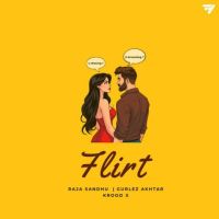 download Flirt Raja Sandhu mp3 song ringtone, Flirt Raja Sandhu full album download