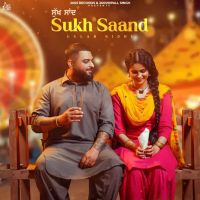 download Sukh Saand Gulab Sidhu mp3 song ringtone, Sukh Saand Gulab Sidhu full album download