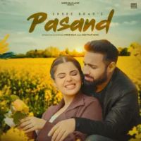 download Pasand Shree Brar mp3 song ringtone, Pasand Shree Brar full album download