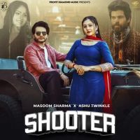 download Shooter Masoom Sharma, Ashu Twinkle mp3 song ringtone, Shooter Masoom Sharma, Ashu Twinkle full album download