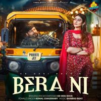 download Bera Ni KD DESIROCK, Komal Chaudhary mp3 song ringtone, Bera Ni KD DESIROCK, Komal Chaudhary full album download