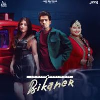 download Bikaner 2 Jaz Sandhu, Deepak Dhillon mp3 song ringtone, Bikaner Jaz Sandhu, Deepak Dhillon full album download