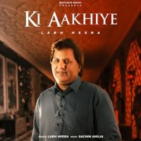 download Ki Aakhiye Labh Heera mp3 song ringtone, Ki Aakhiye Labh Heera full album download