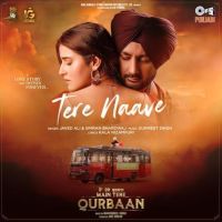 download Tere Naave Javed Ali, Simran Bhardwaj mp3 song ringtone, Tere Naave Javed Ali, Simran Bhardwaj full album download