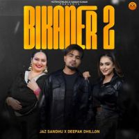 download Bikaner 2 Jaz Sandhu mp3 song ringtone, Bikaner 2 Jaz Sandhu full album download