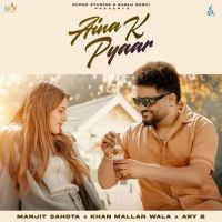 download Aina K Pyaar Manjit Sahota mp3 song ringtone, Aina K Pyaar Manjit Sahota full album download