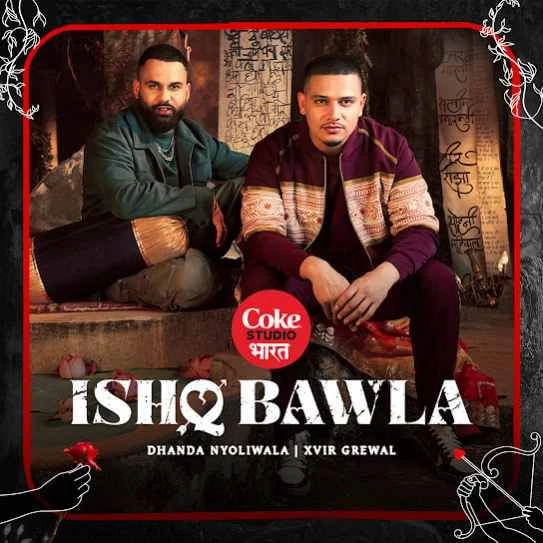 download Ishq Bawla Dhanda Nyoliwala mp3 song ringtone, Ishq Bawla Dhanda Nyoliwala full album download