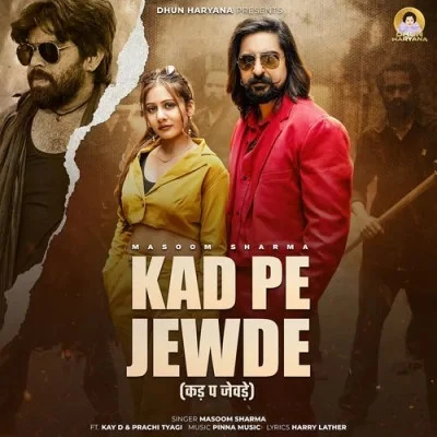 download Kad Pe Jewde Masoom Sharma mp3 song ringtone, Kad Pe Jewde Masoom Sharma full album download