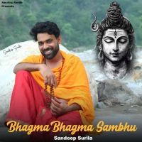download Bhagma Bhagma Sambhu Sandeep Surila mp3 song ringtone, Bhagma Bhagma Sambhu Sandeep Surila full album download