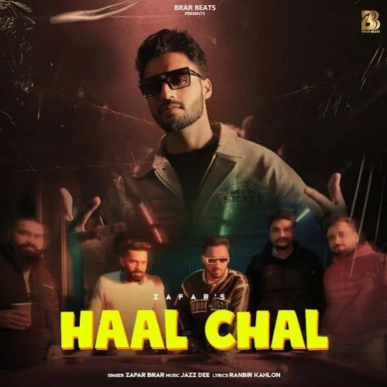 download Haal Chal Zafar Brar mp3 song ringtone, Haal Chal Zafar Brar full album download