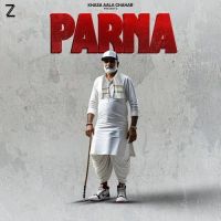 download Parna Khasa Aala Chahar mp3 song ringtone, Parna Khasa Aala Chahar full album download