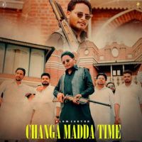download Changa Madda Time Alam Chatha mp3 song ringtone, Changa Madda Time Alam Chatha full album download