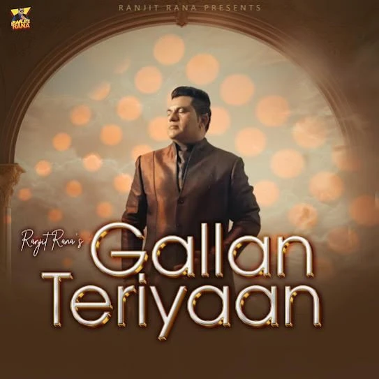 download Gallan Teriyaan Ranjit Rana mp3 song ringtone, Gallan Teriyaan Ranjit Rana full album download
