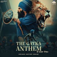 download The Gatka Anthem Anhad Bani, Manjit Pappu mp3 song ringtone, The Gatka Anthem Anhad Bani, Manjit Pappu full album download