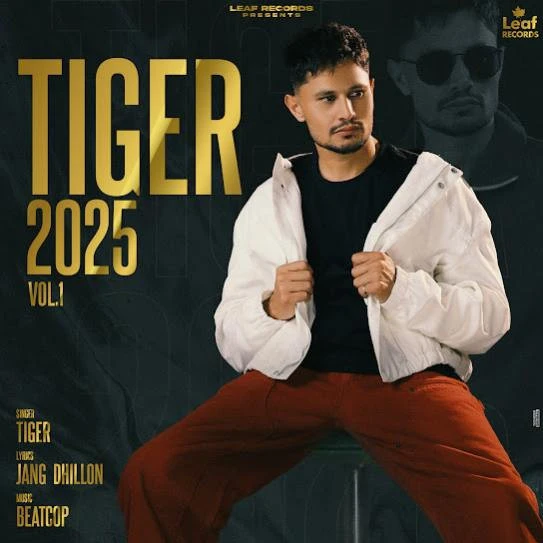 download Aim Tiger mp3 song ringtone, Tiger 2025 Vol. 1 Tiger full album download