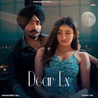 download Dear Ex Manavgeet Gill mp3 song ringtone, Dear Ex Manavgeet Gill full album download