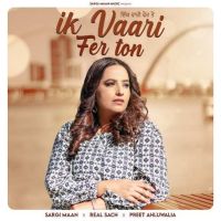 download Ik Vaari Fer Ton Sargi Maan mp3 song ringtone, Ik Vaari Fer Ton Sargi Maan full album download