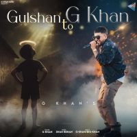 download Gulshan To G Khan G Khan mp3 song ringtone, Gulshan To G Khan G Khan full album download