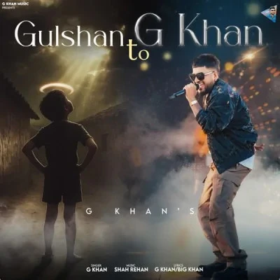 download Gulshan To G Khan G Khan mp3 song ringtone, Gulshan To G Khan G Khan full album download