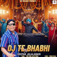 download Dj Te Bhabhi Deepak Jalalabadi mp3 song ringtone, Dj Te Bhabhi Deepak Jalalabadi full album download