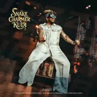 download Snake Charmer Kudi Jazzy B mp3 song ringtone, Snake Charmer Kudi Jazzy B full album download