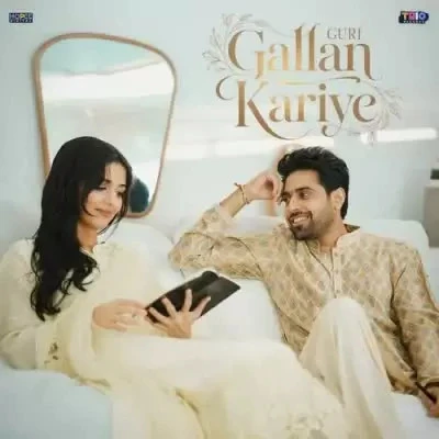 download Gallan Kariye Guri mp3 song ringtone, Gallan Kariye Guri full album download