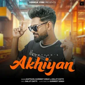 download Akhiyan Kaptaan mp3 song ringtone, Akhiyan Kaptaan full album download