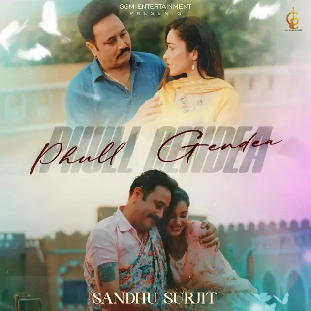 download Phull Gendea Sandhu Surjit mp3 song ringtone, Phull Gendea Sandhu Surjit full album download