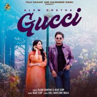 download Gucci Alam Chatha mp3 song ringtone, Gucci Alam Chatha full album download
