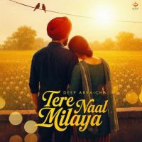 download Tere Naal Milaya Deep Arraicha mp3 song ringtone, Tere Naal Milaya Deep Arraicha full album download