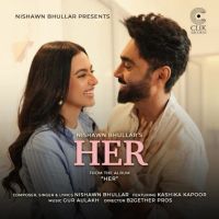 download Her Nishawn Bhullar mp3 song ringtone, Her Nishawn Bhullar full album download