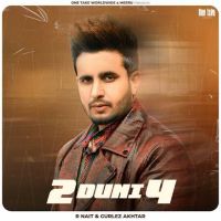 download 2 Duni 4 R. Nait mp3 song ringtone, 2 Duni 4 R. Nait full album download