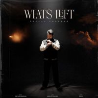 download Whats Left Zaffar Chauhan mp3 song ringtone, Whats Left Zaffar Chauhan full album download