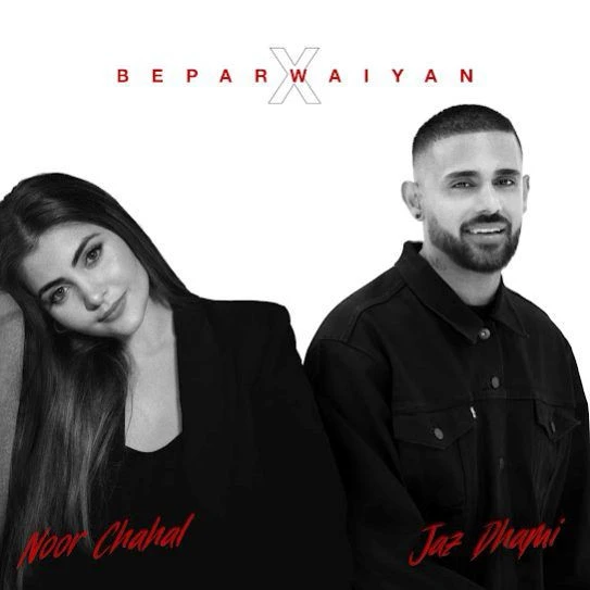 download Beparwaiyan X Jaz Dhami, Noor Chahal mp3 song ringtone, Beparwaiyan X Jaz Dhami, Noor Chahal full album download