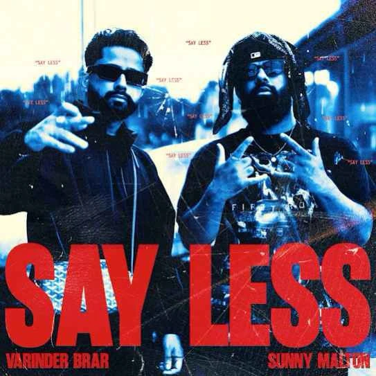 download Say Less Varinder Brar mp3 song ringtone, Say Less Varinder Brar full album download